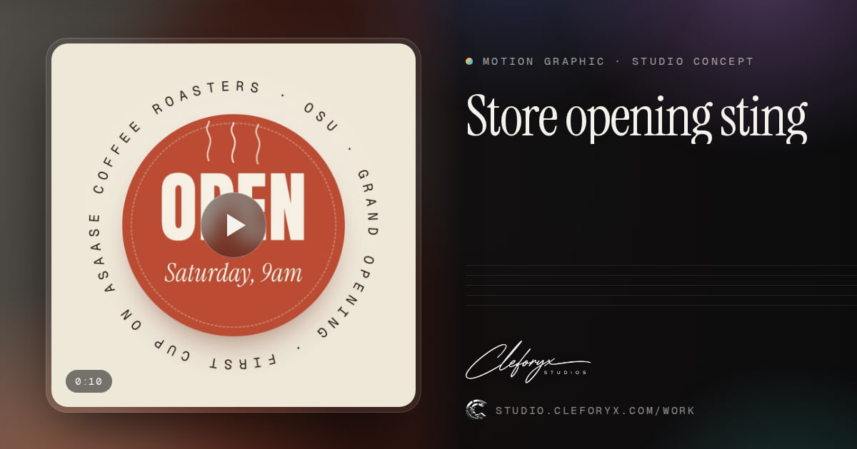 Store opening sting: motion graphic by Cleforyx Studio
